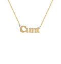 C U Next Tuesday NECKLACE